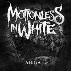 Motionless In White : Abigail